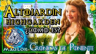 🔥 TODO sobre ALTOJARDIN 🐲 quotHighgardenquot El castillo de la Casa TYRELL 🌹 Crónicas de Poniente [upl. by Hills414]