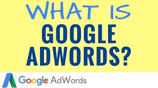 What is Google AdWords Google AdWords Explained in 5 Minutes [upl. by Enoob122]