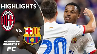 🚨 ANSU FATI SCREAMER 🚨 AC Milan vs Barcelona  Full Game Highlights  ESPN FC [upl. by Mckay]