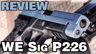 WE Sig P226 2Tone Airsoft Review  EpicAirsoftHD [upl. by Spevek]