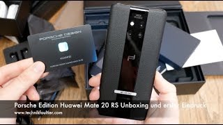 Porsche Edition Huawei Mate 20 RS Unboxing und erster Eindruck [upl. by Lindgren153]