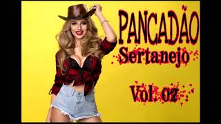 PANCADÃO SERTANEJO 2019 VOL 02 Sertanejo Remix [upl. by Epner]