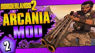 Borderlands 2  Arcania Mod Axton  Day 2 [upl. by Prowel]