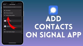 How to Add Contacts on Signal App 2024  Include Contacts on Signal App [upl. by Elocon]