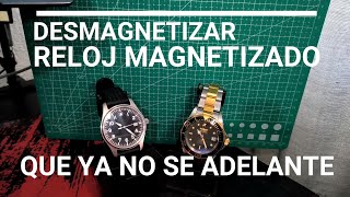 Desmagnetizar un reloj magnetizado que se adelanta [upl. by Wie]