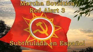 ☆☭ Marcha Soviética Subtitulada en español ☭☆ [upl. by Flynn]