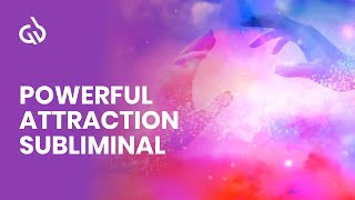 Powerful Attraction Subliminal Attraction Frequency Attract Love [upl. by Banna144]