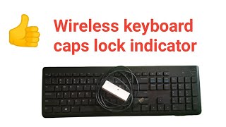 How to make caps lock indicator for wireless keyboard  Tech GyanTube [upl. by Kesley]