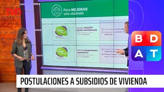 Conozca los requisitos plazos y postulaciones a 7 subsidios de vivienda  Buenos días a todos [upl. by Bocoj]