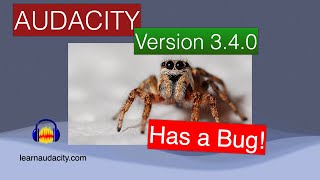 Audacity Version 340 Released  But Theres a Bug [upl. by Dory628]