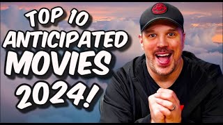 Top 10 MOST ANTICIPATED Movies of 2024 [upl. by Jill]