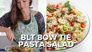 BLT Bowtie Pasta Salad Recipe  Potluck Recipe [upl. by Greenfield458]