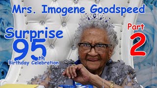 Part 2 Mrs Imogene Goodspeed 95th Birthday Celebration [upl. by Anitsahs]