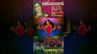 Ambarsariya Cover Song 2nd version by Madiha Hassan Produced by Naseem Khawaja [upl. by Meta]