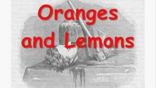 Oranges and Lemons [upl. by Nylirahs]