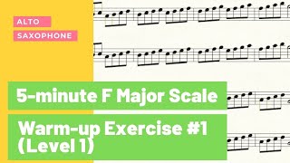 Alto Saxophone 5minute F Major Scale Warmup Exercise 1 [upl. by February]