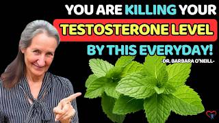 To have the TESTOSTERONE levels of a 20yearold AVOID THIS NOW  Dr Barbara ONeill [upl. by Dnalyag751]