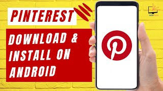 How to Download amp Install Pinterest on Android Phone Pinterest App for Android Devices [upl. by Elwee]