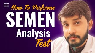 How to performe Semen Analysis test in Urdu amp Hindi [upl. by Alik920]