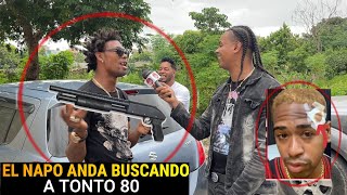 EL NAPO ANDA BUSCANDO A TONTON 80 POR TODO LADO [upl. by Louis]