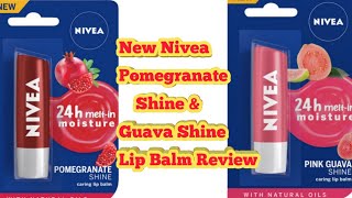 Nivea Lip Balm Review  Pomegranate Shine amp Guava Shine Nivea Lip Balm Review [upl. by Roxy338]