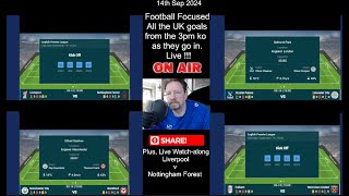 Football Focused  all goals from around the UK as they go in Plus Live Match Animations [upl. by Nottarts370]