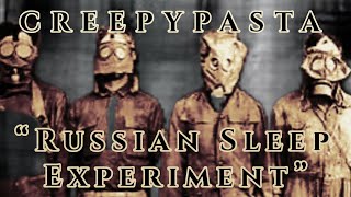 CREEPYPASTA  “The Russian Sleep Experiment”  ASMR Whispered [upl. by Elatsyrk]