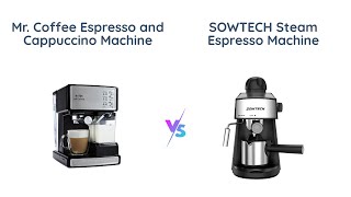 Mr Coffee vs SOWTECH Espresso Machines Which one is better [upl. by Sandy]