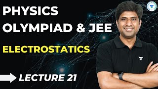 L21 Electrostatics  MB Sir  Physics Olympiad amp JEE  Kota Pulse by Unacademy [upl. by Leinod]