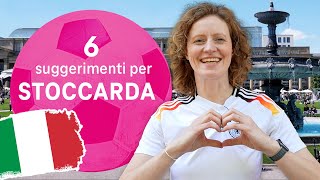 6 suggerimenti per la vostra visita EM in Germania Stoccarda [upl. by Erual]