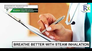 Breathe Better With Steam Inhalation [upl. by Ramahs]