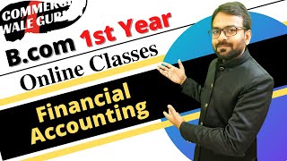 BCom 1st year Online Classes  BCom Online Classes for 202122  Fiancial Accounting Syllabus [upl. by Enileuqaj]