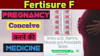 fertisure f tablet uses in hindi  fertisure f tablet for conceiving  fertisure f tablet ke fayde [upl. by Nozicka]