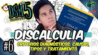 DISCALCULIA Dificultad con las matemáticas Criterios diagnósticos síntomas y tratamiento DSM 5 [upl. by Guglielma945]