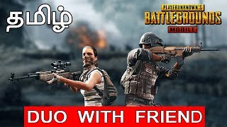 PUBG Mobile DUO With Friend Chicken Dinner Live Tamil Gaming [upl. by Aleyam]