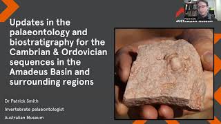 Patrick Smith Updates in the palaeontology amp biostratigraphy for Cambrian amp Ordovician Amadeus Basin [upl. by Eimar361]