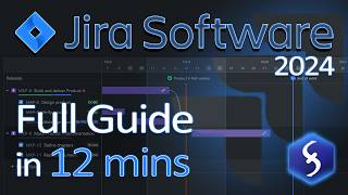 Jira  Tutorial for Beginners in 12 MINUTES   FULL GUIDE 2024 [upl. by Anairb450]