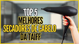 ✅ Cabelos de Salão em Casa Os 5 Melhores Secadores Taiff [upl. by Amikat577]