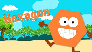 Hexagon  Shape Song for Kids  Learn Shapes [upl. by Htevi84]