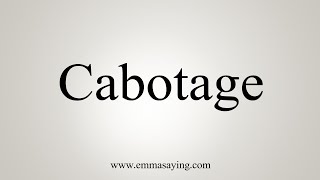 How To Say Cabotage [upl. by Etnud395]