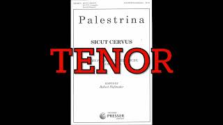 Sicut Cervus  TENOR Vocal Part  Palestrina  Motet [upl. by Walter]