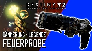 Destiny 2 quotDÄMMERUNG DIE SCHARLACHFESTUNGquot  100K Feuerprobe Legende [upl. by Hernandez]