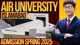 Air University Islamabad Admissions Spring 2025  How to Get Admission in AU Islamabad [upl. by Ecirpak937]