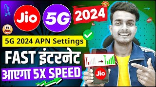 Ep02  Jio 5G 2024 New APN Settings  Jio Net Slow or Network Problem  Jio Net Speed Kaise Badhaye [upl. by Bilak]