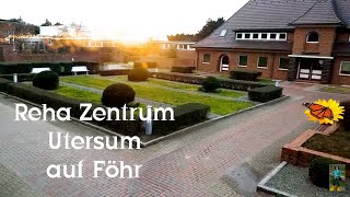 REHA ZENTRUM UTERSUM auf FÖHR [upl. by Sabir]