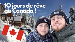 10 JOURS DE REVE AU CANADA  Vlog Canada 2 [upl. by Ajak]