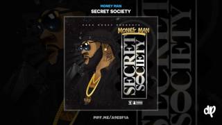 Money Man  Definition Secret Society Mixtape [upl. by Ieso]