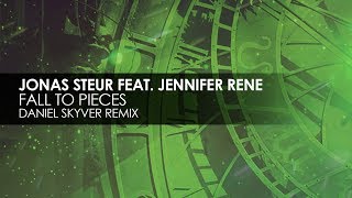 Jonas Steur feat Jennifer Rene  Fall To Pieces Daniel Skyver Remix [upl. by Lipkin798]