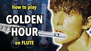 How to play Golden Hour on Flute  Flutorials [upl. by Beata880]