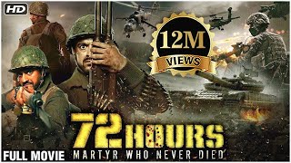 72 Hours Martyr Who Never Died Full Movie  India Vs China War 1962  Famous Patriotic Hindi Movies [upl. by Eastlake]